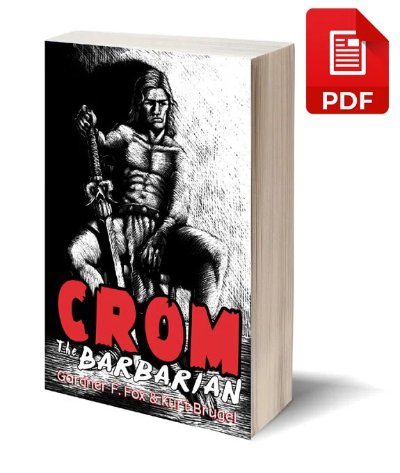 Crom the Barbarian — The Gardner Francis Fox Library